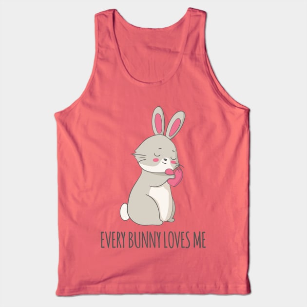 Every Bunny Loves Me - Cute Rabbit Gift Tank Top by Dreamy Panda Designs